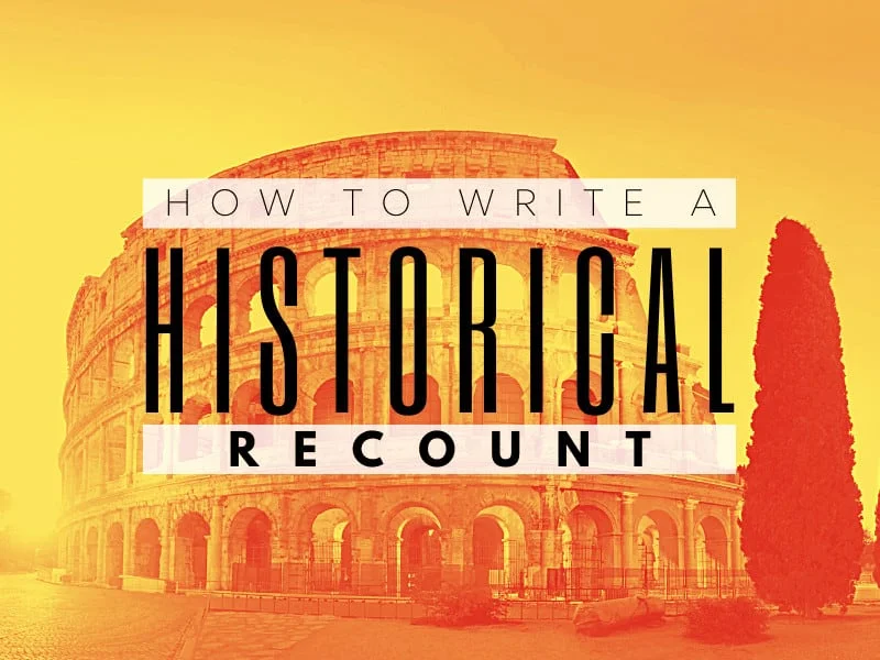 Personal Narrative | historical recount writing | How to Write a Historical Recount Text | literacyideas.com