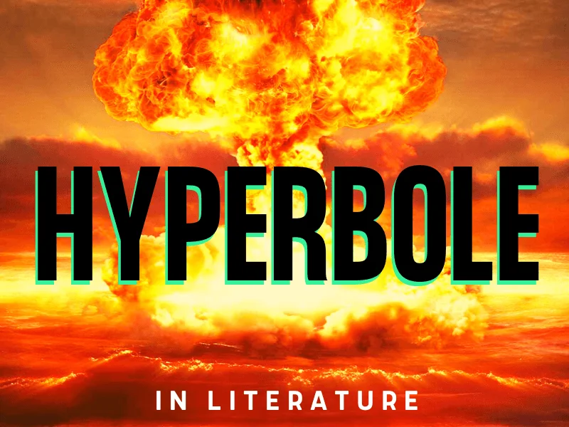 english homework | 0001 TEACHING HYPERBOLE | Hyperbole: A Complete Guide for Students and Teachers | literacyideas.com