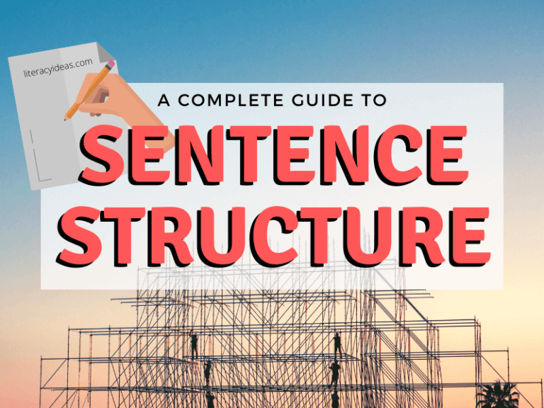 Literacy,reading,writing,language | 1 0001 sentence structure guide for teachers and students | Literacy Resources for Students and Teachers | literacyideas.com