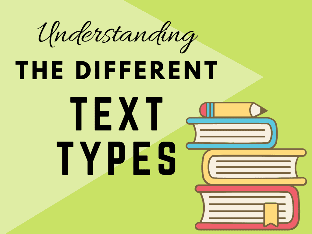 Text Types and Different Styles of Writing: The Complete Guide
