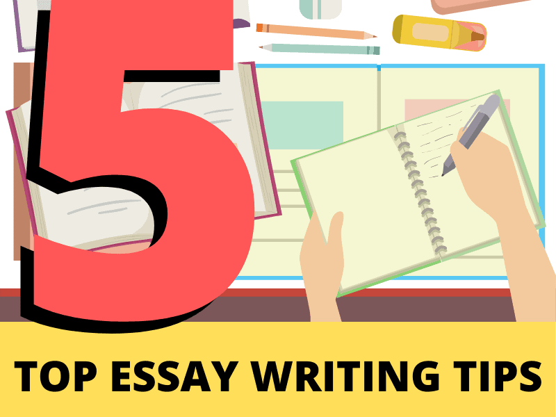 essay topics | 7 top 5 essay writing tips | Top 5 Essay Writing Tips | literacyideas.com