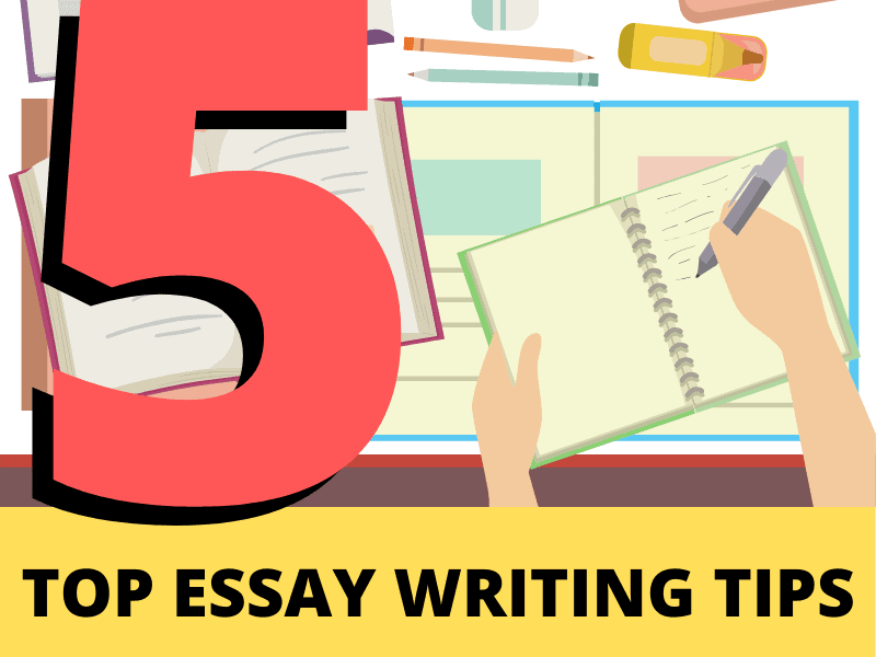 Essay Writing, writing skills, essay writing prompts, essay writing skills | 7 top 5 essay writing tips | Top 5 Essay Writing Tips | literacyideas.com