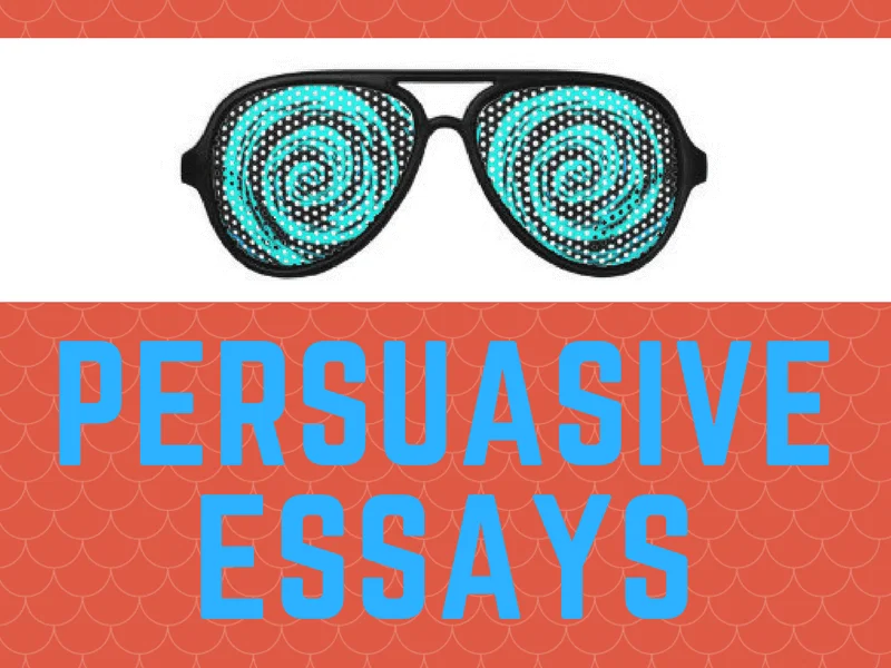 Persuasive essay | LEarn how to write a perfect persuasive essay 1 | How to Write Perfect Persuasive Essays in 5 Simple Steps | literacyideas.com