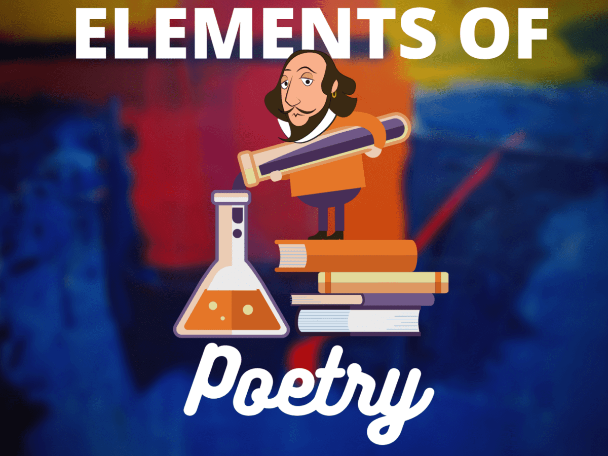 Elements Of Poetry A Complete Guide For Students Adn Teachers