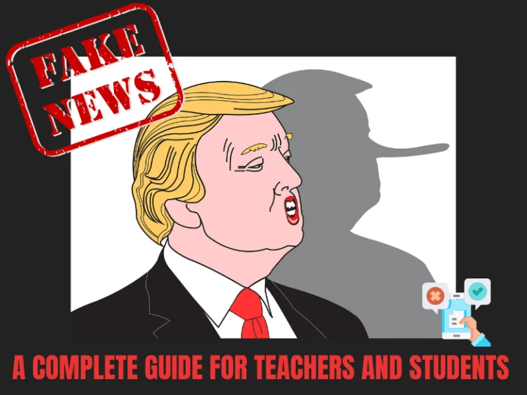 6 Ways To Identify Fake News: A Complete Guide for Educators