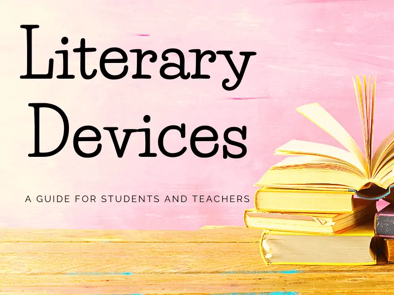 literary devices for students and teachers
