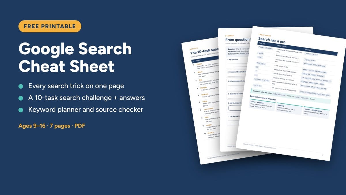 Free printable: Google Search Cheat Sheet and Challenge, 7 pages for ages 9 to 16